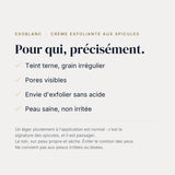 Crème Exfoliante aux Spicules & Cica ExoBlanc — pour qui
